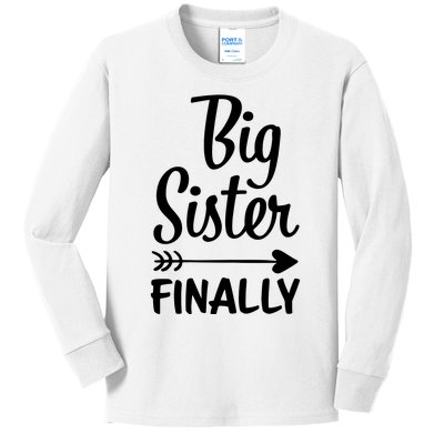 Big Sister Finally Kids Big Sister Kids Long Sleeve Shirt