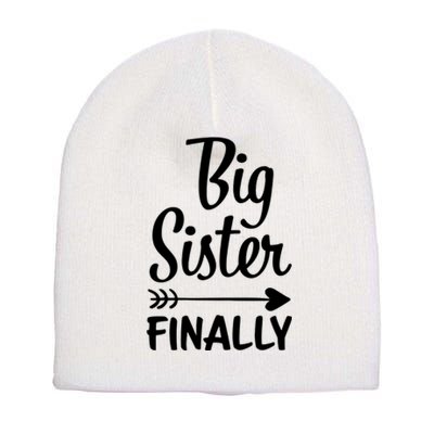 Big Sister Finally Kids Big Sister Short Acrylic Beanie