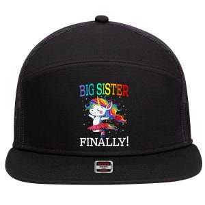 Big Sister Finally Unicorn New Born Gift For Girl 7 Panel Mesh Trucker Snapback Hat