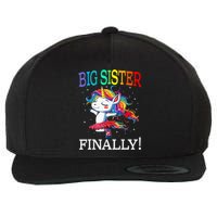 Big Sister Finally Unicorn New Born Gift For Girl Wool Snapback Cap