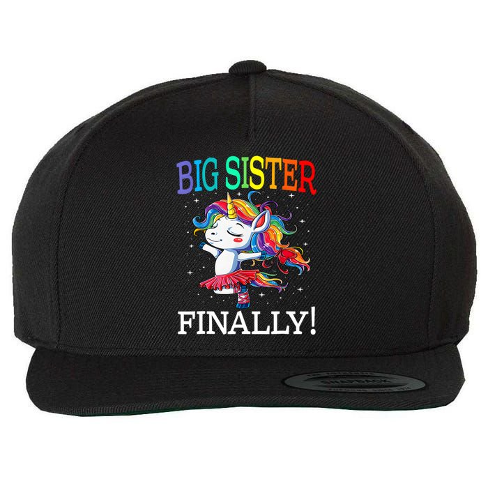 Big Sister Finally Unicorn New Born Gift For Girl Wool Snapback Cap