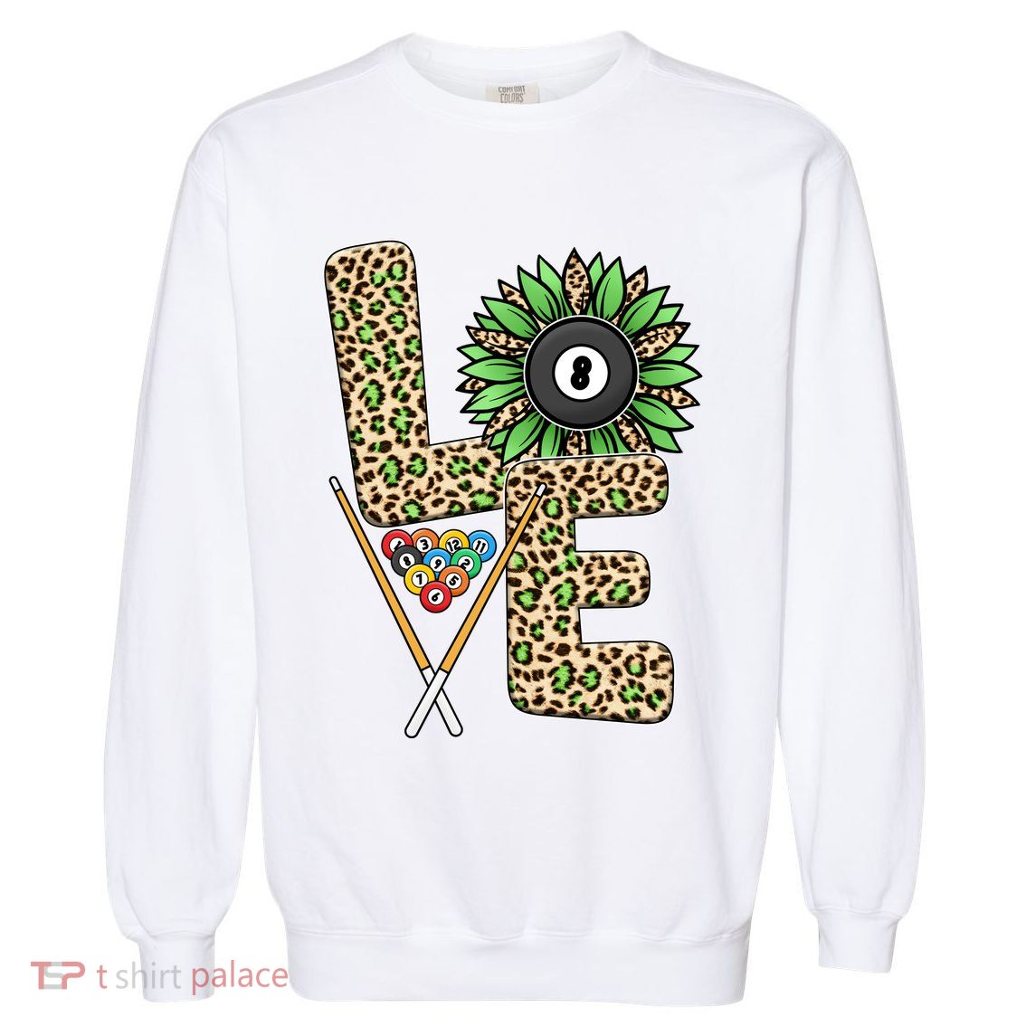 Billiards Shirts Funny, Love Billiards Snooker Pool Leopard Sunflower Sports Garment-Dyed Sweatshirt