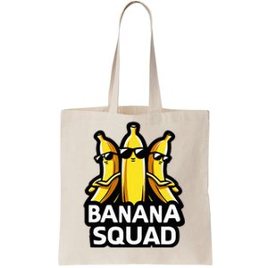 Banana Squad Fruit Banana Lover Team Banana Tote Bag