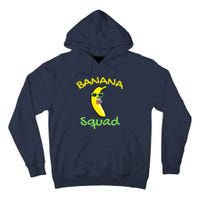 Banana Squad Food Summer Vacation Matching Fruit Lover Party Tall Hoodie