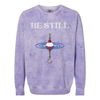 Be Still Fishing Meditational Psalms 46 Inspiration Colorblast Crewneck Sweatshirt