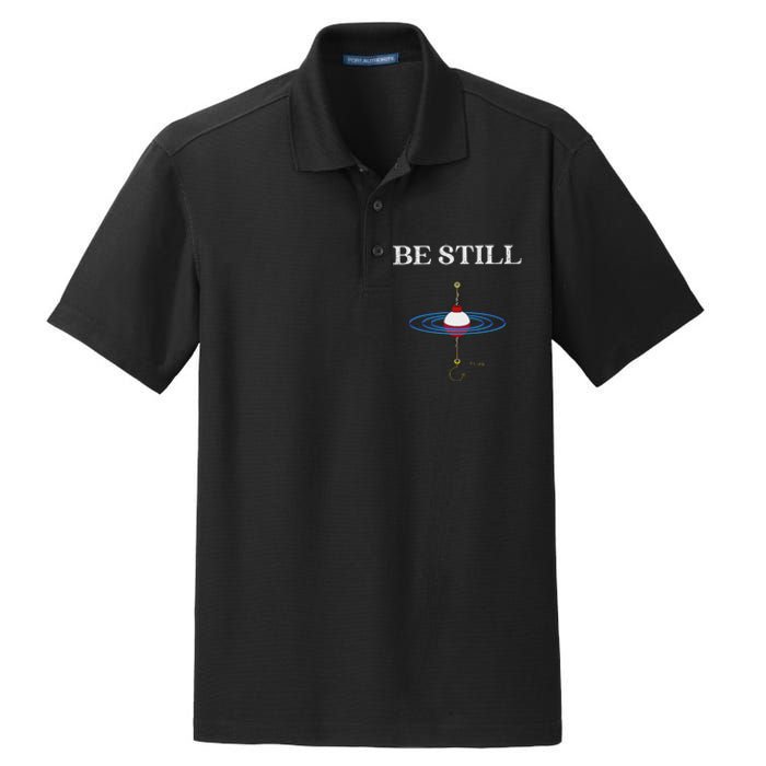 Be Still Fishing Meditational Psalms 46 Inspiration Dry Zone Grid Polo