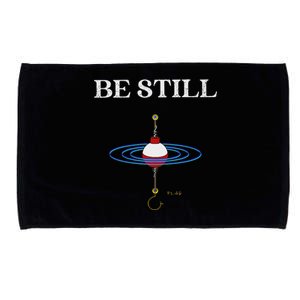 Be Still Fishing Meditational Psalms 46 Inspiration Microfiber Hand Towel