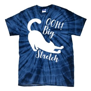 Big Stretch Funny Cat Lover Tie-Dye T-Shirt