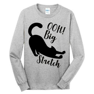 Big Stretch Funny Cat Lover Tall Long Sleeve T-Shirt