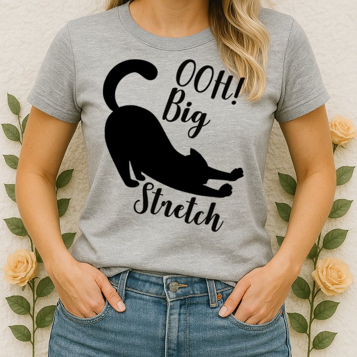 Big Stretch Funny Cat Lover Womens T-Shirt