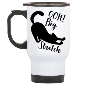 Big Stretch Funny Cat Lover Stainless Steel Travel Mug