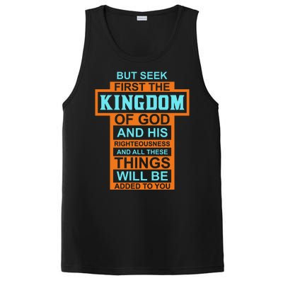 But Seek First The Kingdom Of God And His Righteousness And All These Things PosiCharge Competitor Tank