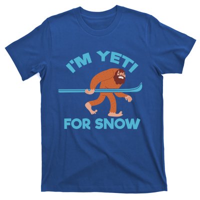 Bigfoot Skiing Funny Im Yeti For Snow Gift T-Shirt