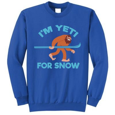 Bigfoot Skiing Funny Im Yeti For Snow Gift Tall Sweatshirt