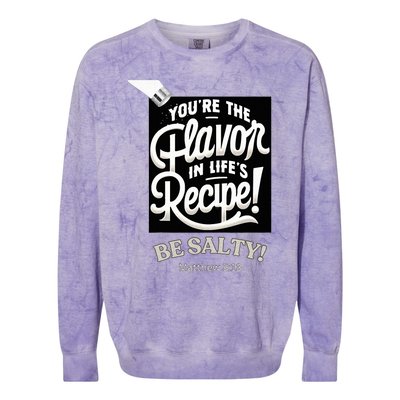 Be Salty Flavor Colorblast Crewneck Sweatshirt