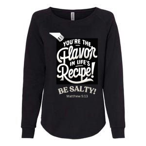 Be Salty Flavor Womens California Wash Sweatshirt