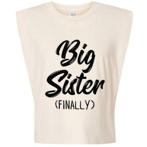 Big Sister Finally Toddlers Big Sister Garment-Dyed Women's Muscle Tee