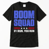 BOOM SQUAD Fireworks Director 4th of July Gift Tall T-Shirt