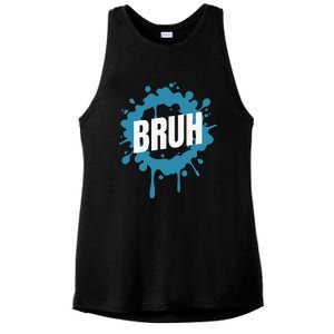 Bruh Slang Funny Meme Saying Teens Meme Bruh Ladies PosiCharge Tri-Blend Wicking Tank