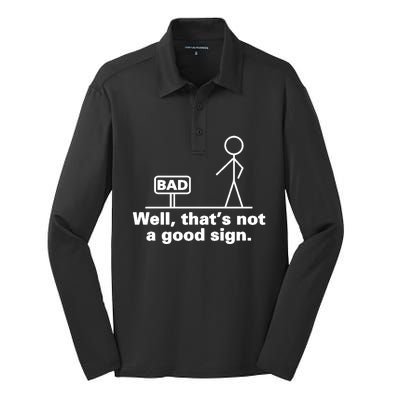 Bad Sign Funny Sarcastic Adult Teens Gift Silk Touch Performance Long Sleeve Polo