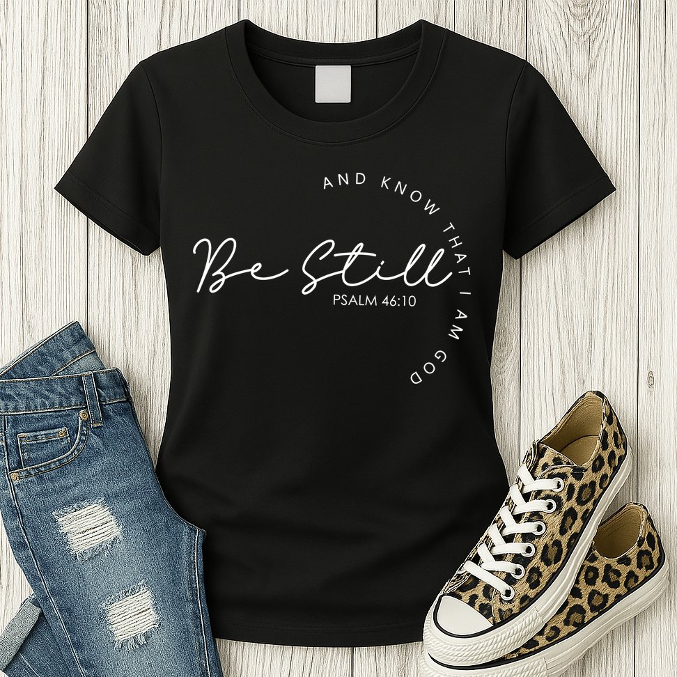 Be Still Faith Religious Jesus Christian Men Women Gifts Womens T-Shirt