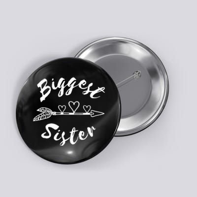 Biggest Sister Family Gift Button