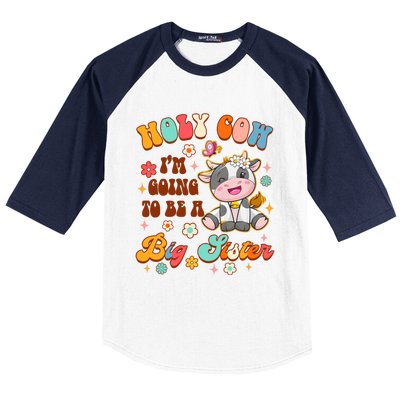 Big Sister Funny Holy Cow Im Going To Be A Big Sister Baseball Sleeve Shirt