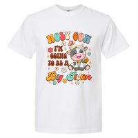 Big Sister Funny Holy Cow Im Going To Be A Big Sister Garment-Dyed Heavyweight T-Shirt