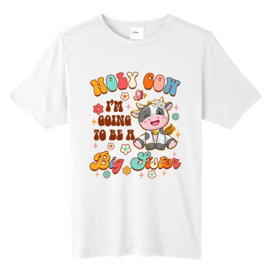 Big Sister Funny Holy Cow Im Going To Be A Big Sister Tall Fusion ChromaSoft Performance T-Shirt