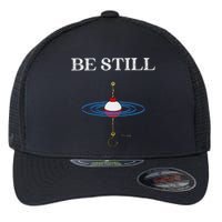 Be Still Fishing Meditational Psalms 46 Inspiration Flexfit Unipanel Trucker Cap