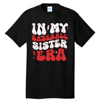 Baseball Sister Funny For Mothers Day Tall T-Shirt