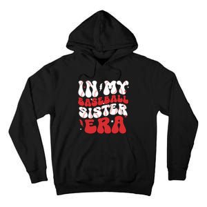 Baseball Sister Funny For Mothers Day Tall Hoodie