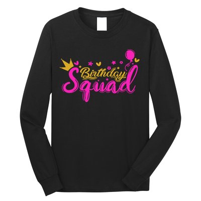 Birthday Squad Funny Birthday Party Girl Long Sleeve Shirt