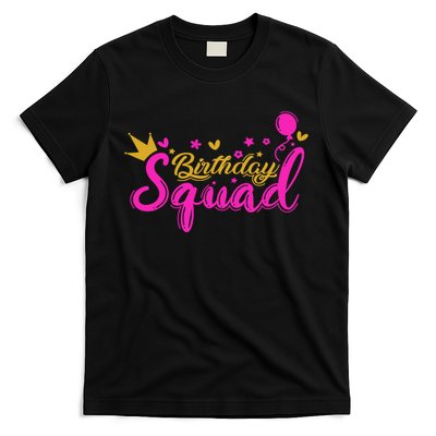 Birthday Squad Funny Birthday Party Girl T-Shirt