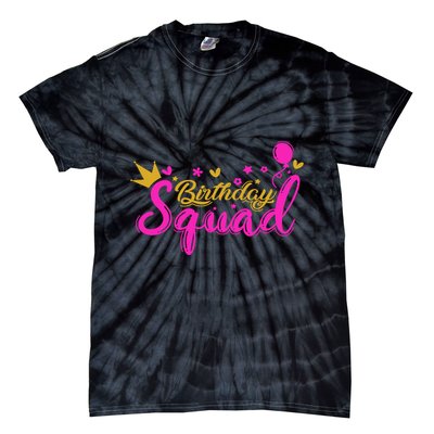 Birthday Squad Funny Birthday Party Girl Tie-Dye T-Shirt