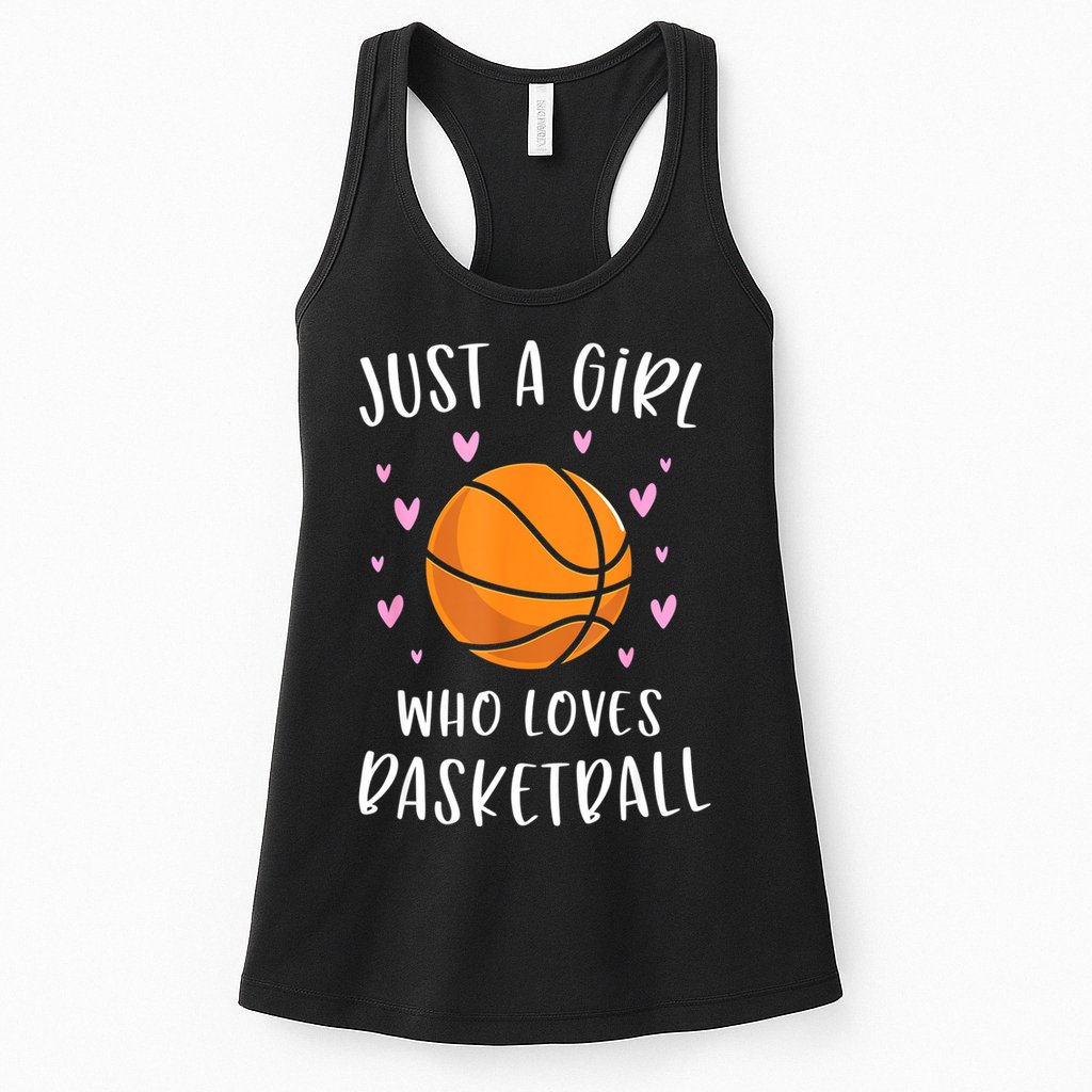 Basketball Shirt For Girls Just A Girl Who Loves Basketball Womens Tank Top