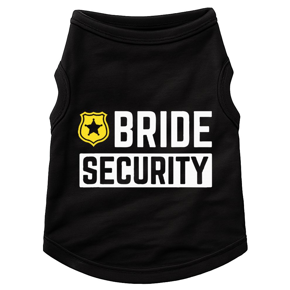 Bride Security Funny Wedding Bridal Party Doggie Tank