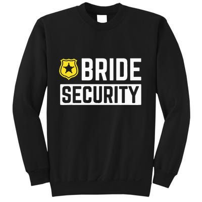 Bride Security Funny Wedding Bridal Party Sweatshirt