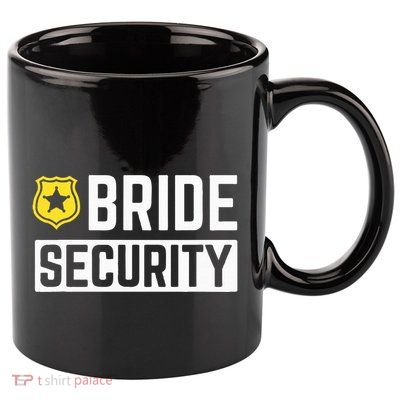Bride Security Funny Wedding Bridal Party 11oz C Handle Ceramic Mug