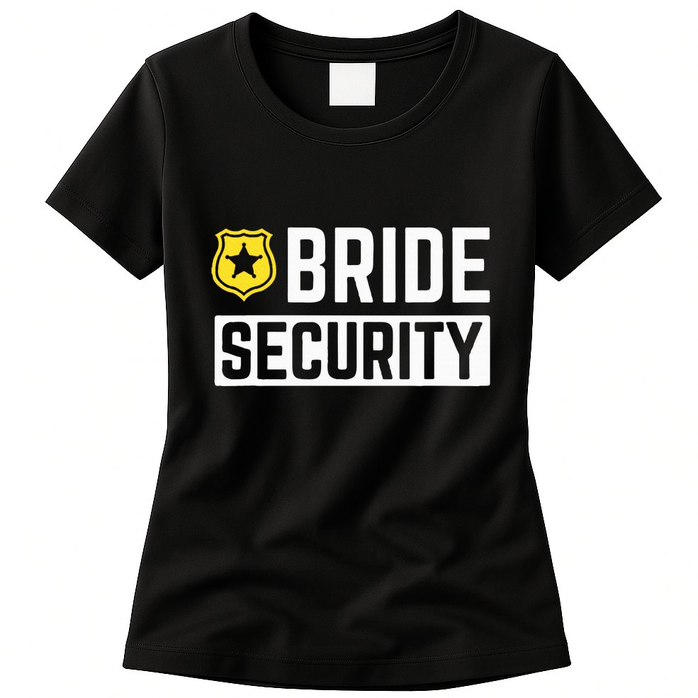 Bride Security Funny Wedding Bridal Party Womens T-Shirt