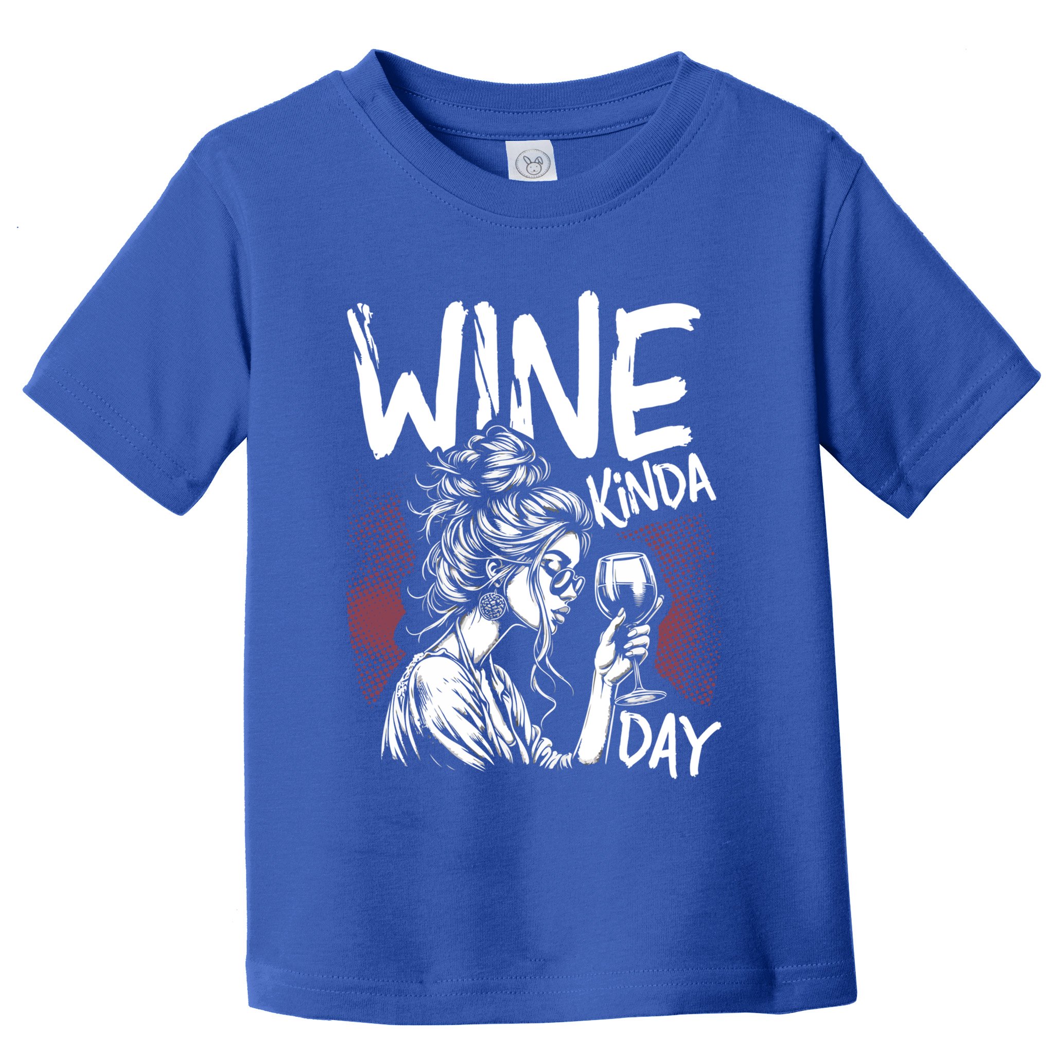 Beautiful Sassy Female Funny Wine Quote Love Wine Meaningful Gift Toddler T-Shirt