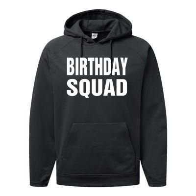 Birthday Squad Funny Gift Men Women Kids Performance Fleece Hoodie