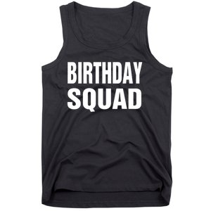 Birthday Squad Funny Gift Men Women Kids Tank Top