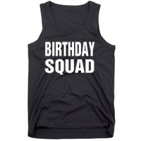 Birthday Squad Funny Gift Men Women Kids Tank Top