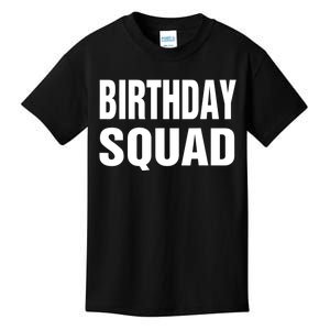 Birthday Squad Funny Gift Men Women Kids Kids T-Shirt