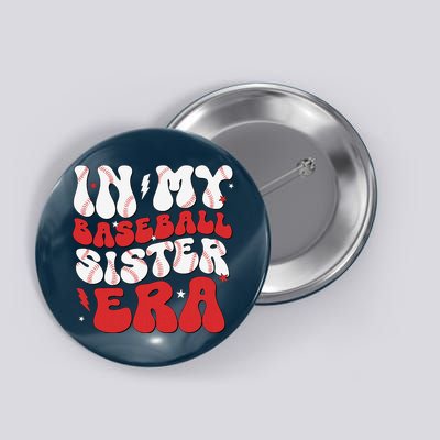 Baseball Sister Funny Women Mothers Day Button