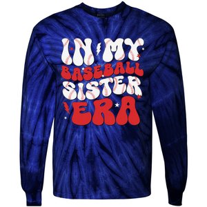 Baseball Sister Funny Women Mothers Day Tie-Dye Long Sleeve Shirt