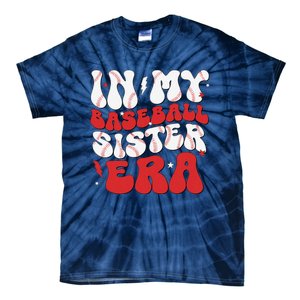 Baseball Sister Funny Women Mothers Day Tie-Dye T-Shirt