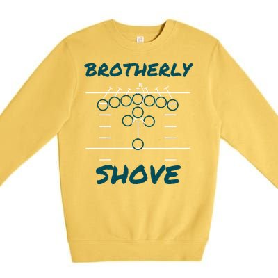 Brotherly Shove Funny Football Premium Crewneck Sweatshirt