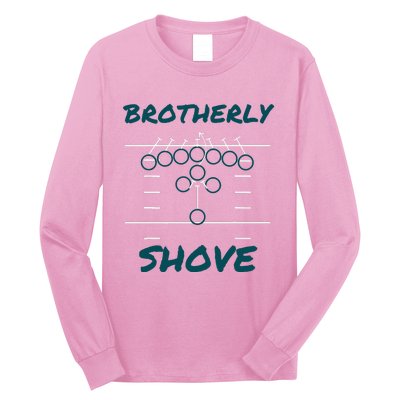 Brotherly Shove Funny Football Long Sleeve Shirt